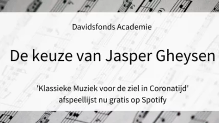 De keuze van Jasper Gheysen (klassieke muziek)